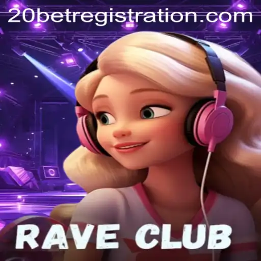 Experience the Thrill of RaveClub: A Deep Dive into the Game with 20Bet